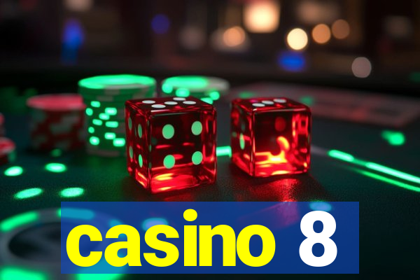 casino 8